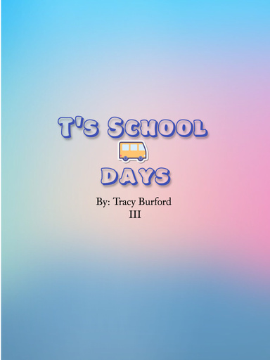 T's School Days