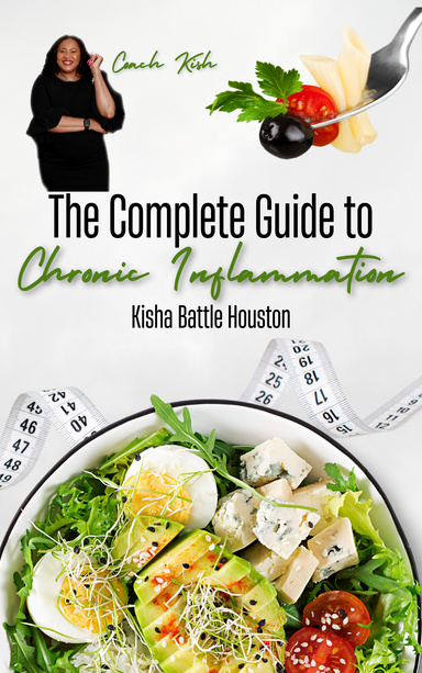 The Complete Guide to Chronic Inflammation