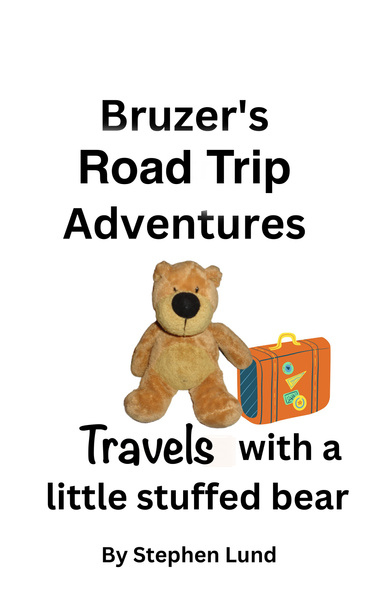 Bruzer’s Road Trip Adventures