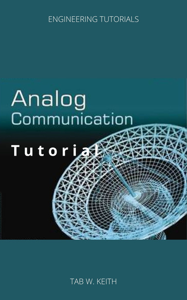 Analog Communication Tutorial