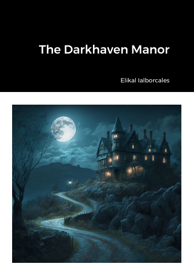 The Darkhaven Manor