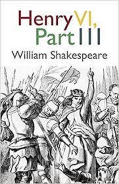 Henry VI, Part 3 Illustrated