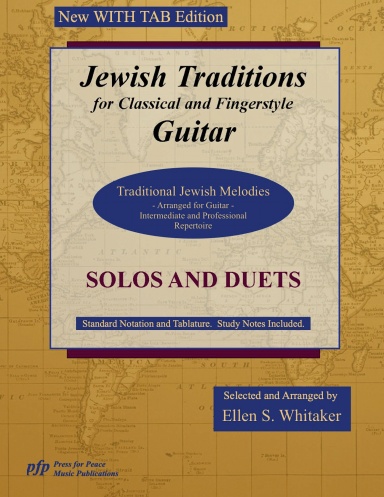 Jewish Traditions for Classical and Fingerstyle Guitar: WITH TAB Edition