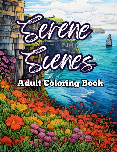 Serene Scenes Adult Coloring Book