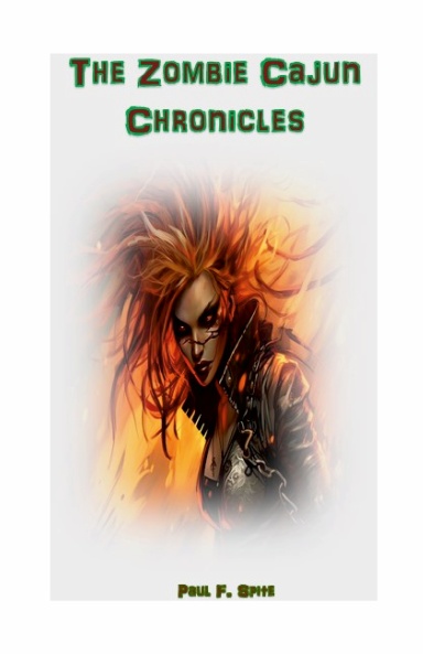 The Zombie Cajun Chronicles