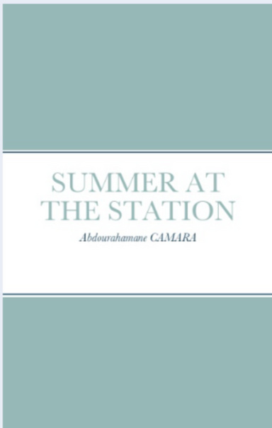 SUMMER AT THE STATION