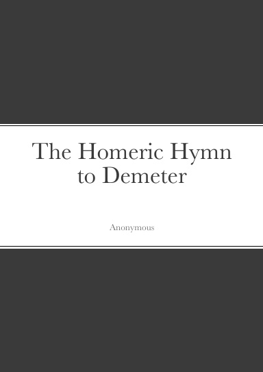 The Homeric Hymn to Demeter