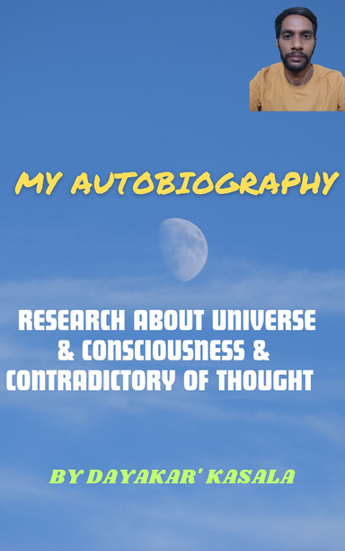 My Autobiography & Research in to Nature