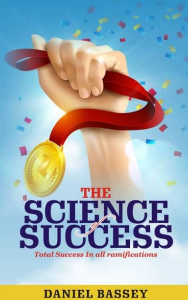 THE SCIENCE OF SUCCESS