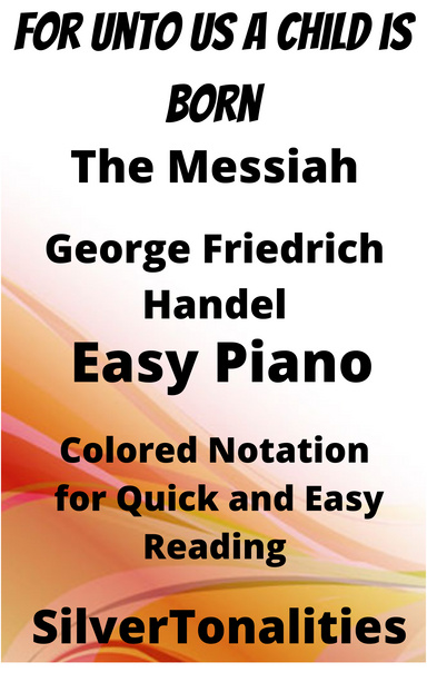 For Unto Us a Child Is Born Easy Piano Sheet Music with Colored Notation