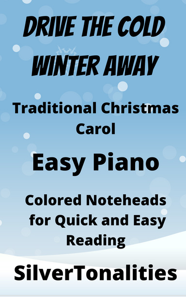 Drive the Cold Winter Away Easy Piano Sheet Music with Colored Notes