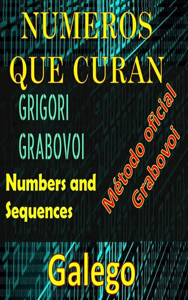 Números que Curan Grigori Grabovoi Método Oficial