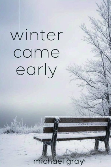 Winter Came Early