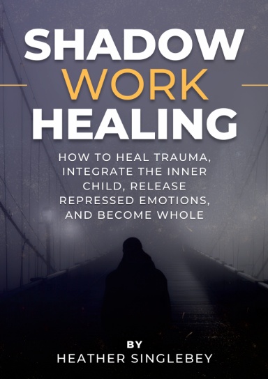 Shadow Work Healing