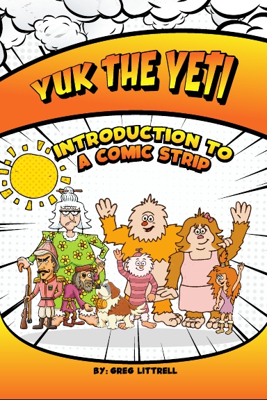YUK THE YETI: INTRODUCTION TO A COMIC STRIP