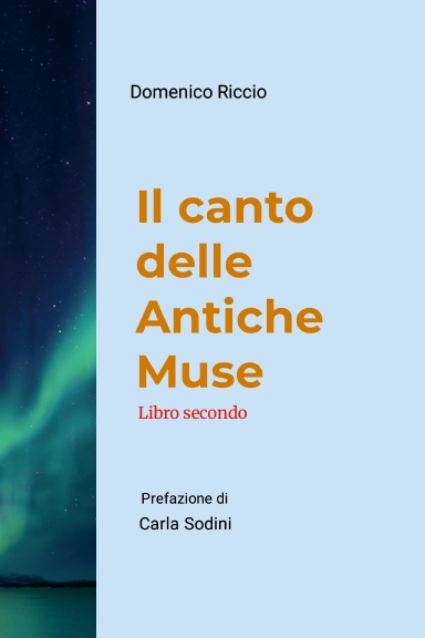 Il canto delle antiche muse - Libro secondo