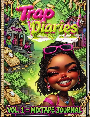 Trap Diaries
