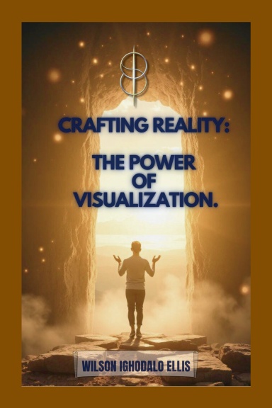 Crafting Reality: The Power of Visualization