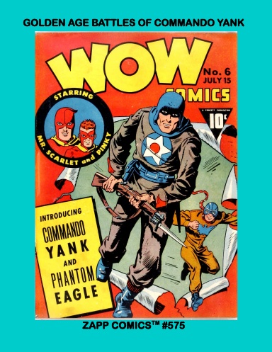 Golden Age Battles Of Commando Yank