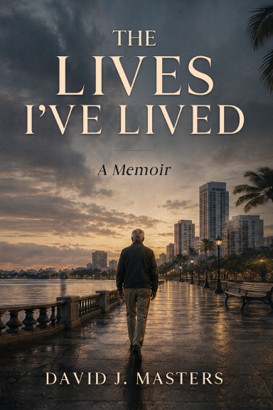 The Lives I've Lived book cover