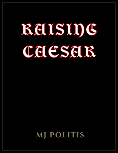 Raising Caesar
