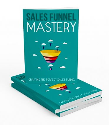 Sales Funnel Mastery