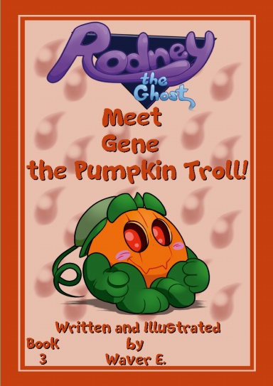Rodney the Ghost Book 3