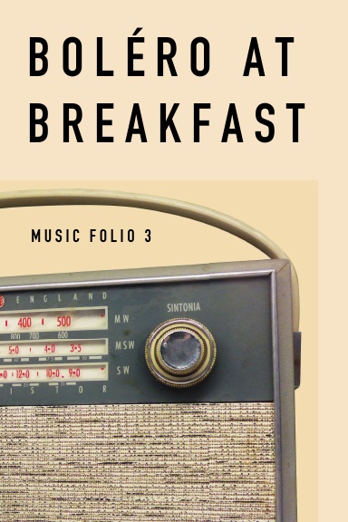 Boléro at Breakfast Music Folio 3