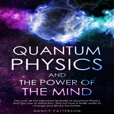 Quantum Physics and The Power of the Mind