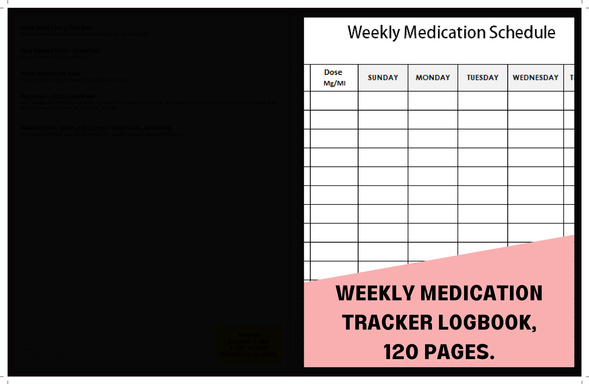 WEEKLY MEDICATION TRACKER LOGBOOK