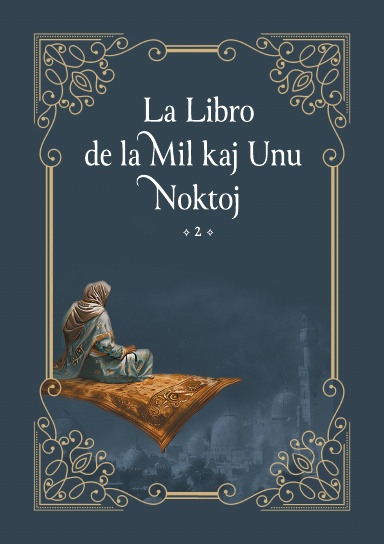 La libro de la mil kaj unu noktoj (vol. 2)
