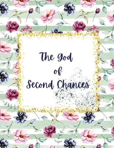 The God of Second Chances