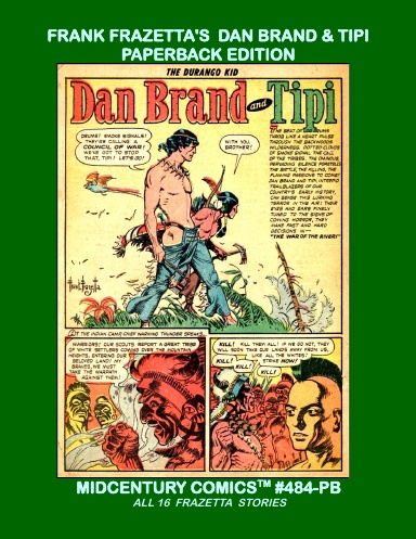 Frank Frazetta's "Dan Brand And Tipi" (Paperback Edition)