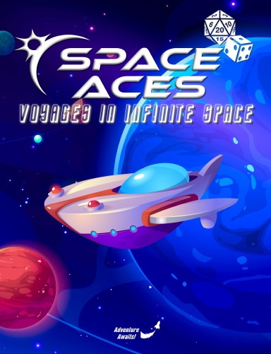 Space Aces: Voyages In Infinite Space