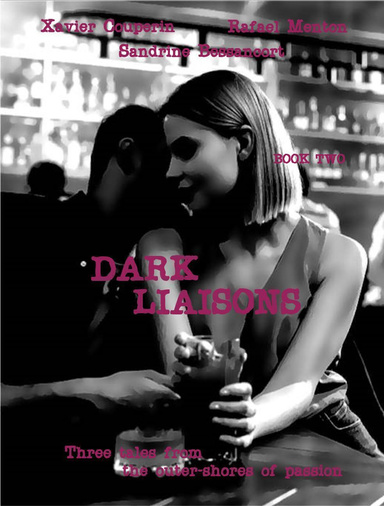 Dark Liaisons - Book Two