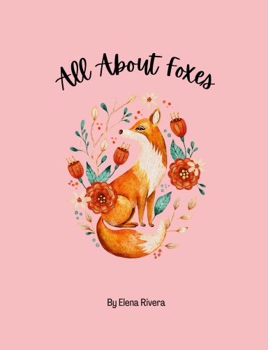 All About Foxes