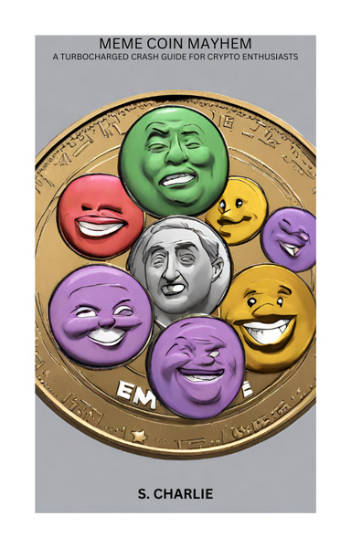 MEME COIN MAYHEM:A TURBOCHARGED CRASH GUIDE FOR CRYPTO ENTHUSIASTS