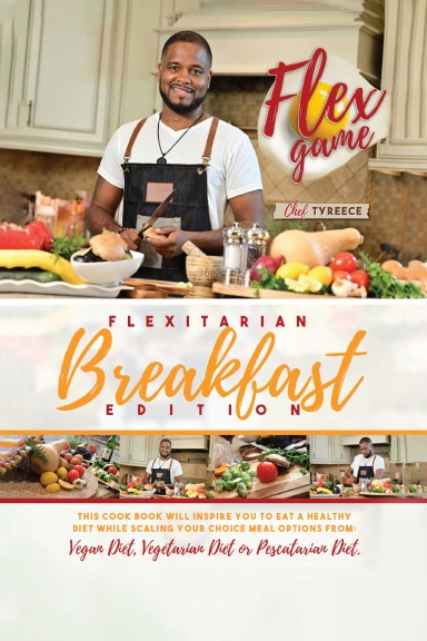 Flex Game: The Breakfast Edition