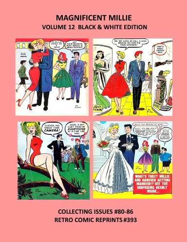 MAGNIFICENT MILLIE VOLUME 12 BLACK & WHITE EDITION