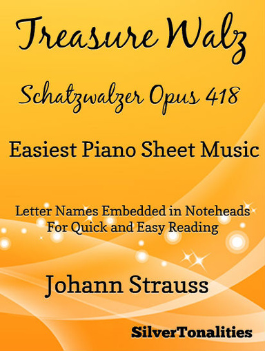 Treasure Waltz Opus 418 Easiest Piano Sheet Music