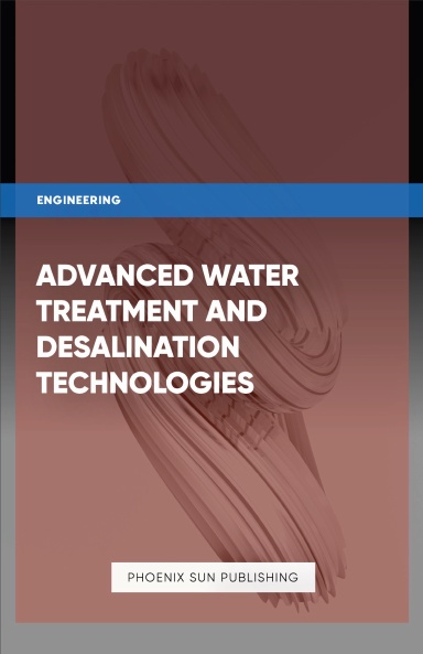 Advanced Water Treatment and Desalination Technologies