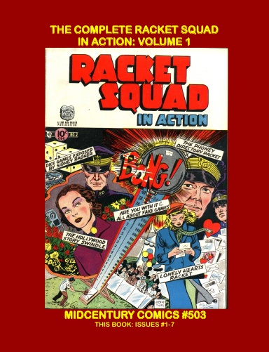 The Complete Racket Squad In Action: Volume 1