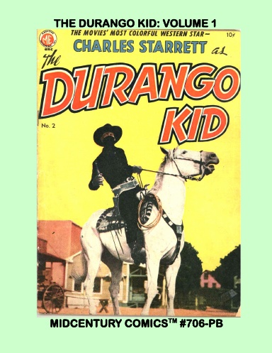 The Durango Kid: Volume 1 (Paperback Edition)