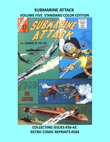 SUBMARINE ATTACK  VOLUME FIVE STANDARD COLOR EDITION