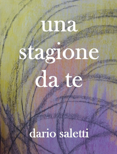 una stagione da te