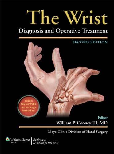 The Wrist: Diagnosis and Operative Treatment 2nd Edition