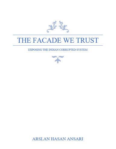 THE FACADE WE TRUST