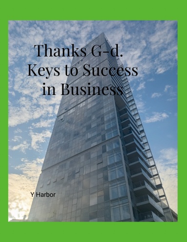 Thanks.  Keys to Success in Business