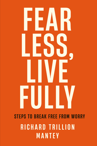 Fear Less, Live Fully