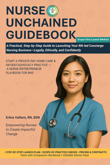 NURSE UNCHAINED GUIDEBOOK